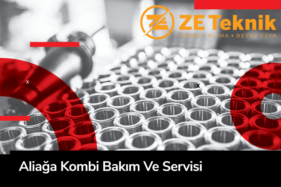 Aliağa Kombi Bakım Ve Servis