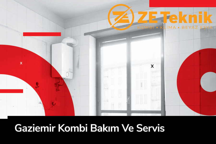 Gaziemir Kombi Bakım Ve Servis