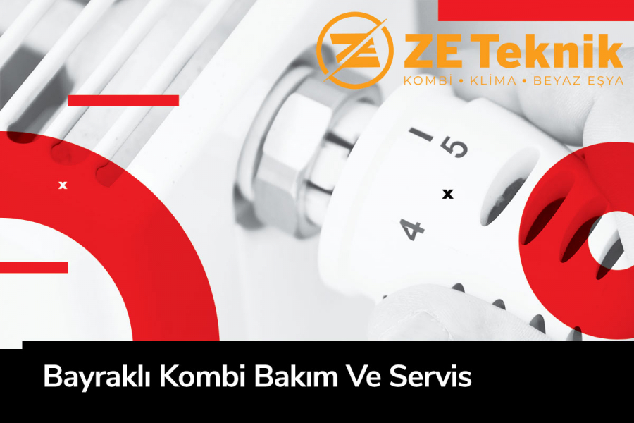 Bayraklı Kombi Bakım Ve Servis